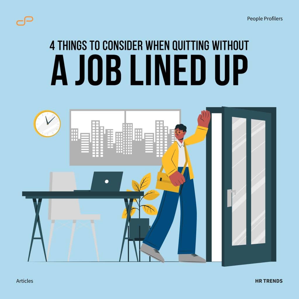 Profession Without Performance 4 Things to consider when quitting without a Job lined up - People ...